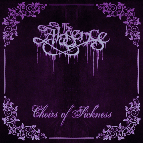 The Absence : Choirs of Sickness